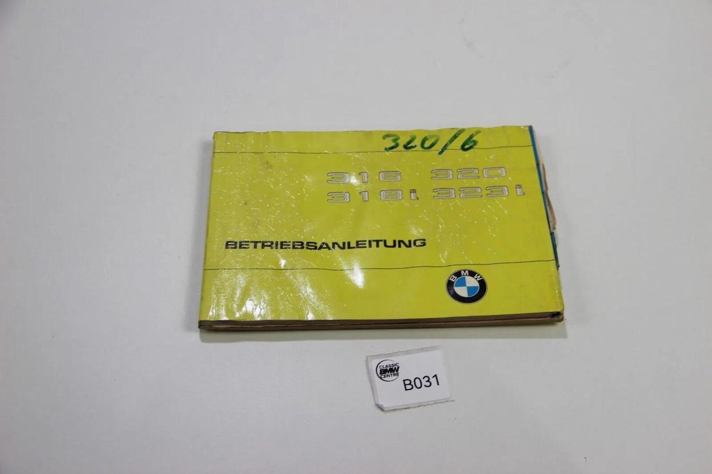 Original BMW E21 316 - 325 Betriebsanleitung 01409760630 Bedienungsanleitung 3er