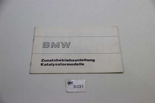 Original BMW Zusatzbetriebsanleitung Katalysatormodelle 01499780609 Bedienungsan