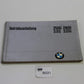 Original BMW E3 2500 2800 3.0S 3.0Si Betriebsanleitung 01409599450 Bedienungsanl