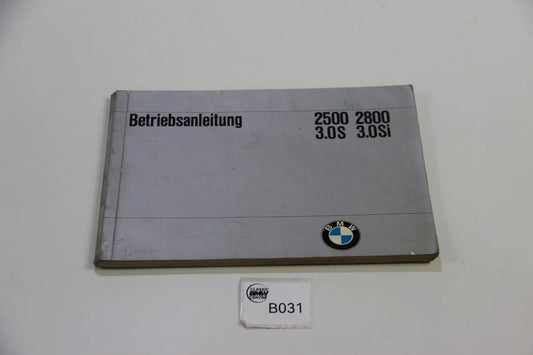 Original BMW E3 2500 2800 3.0S 3.0Si Betriebsanleitung 01409599450 Bedienungsanl