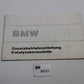 Original BMW Zusatzbetriebsanleitung Katalysatormodelle 01499780609 Bedienungsan