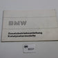 Original BMW Zusatzbetriebsanleitung Katalysatormodelle 01499780609 Bedienungsan