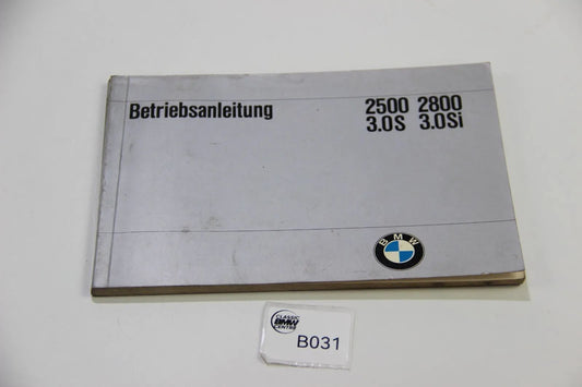 Original BMW E3 2500 2800 3.0S 3.0Si Betriebsanleitung 01409599450 Bedienungsanl