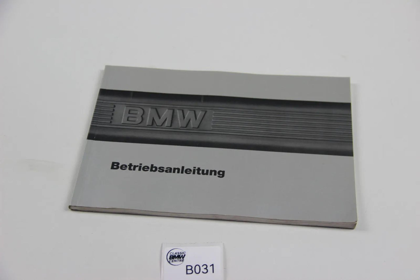 Original BMW E30 Bedienungsanleitung Betriebsanleitung 0140975760