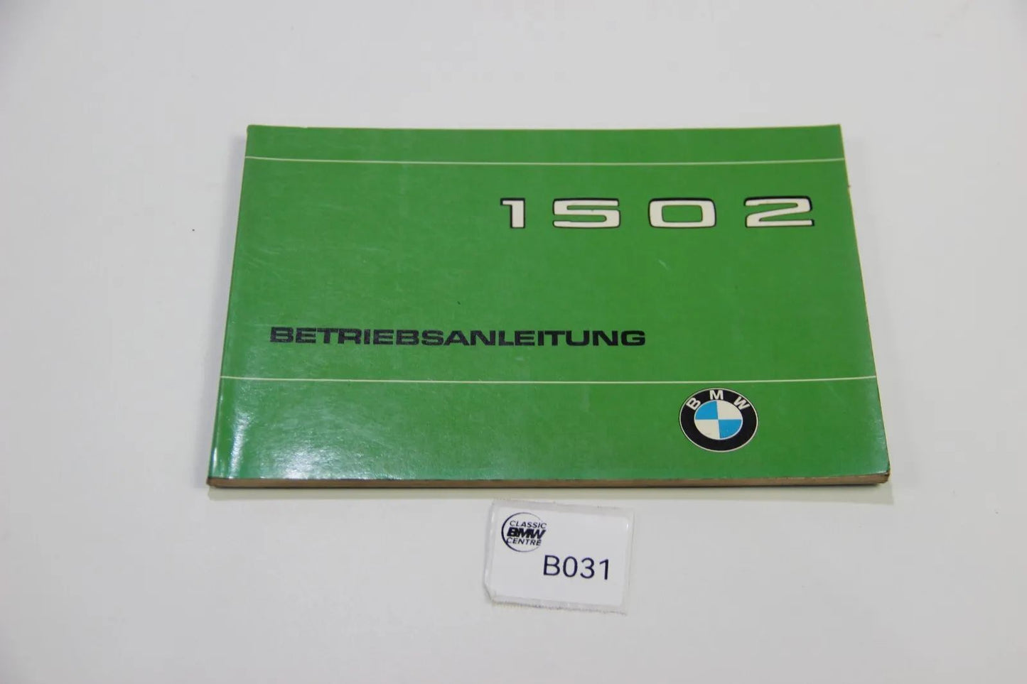 Original BMW E10 1502 Betriebsanleitung 01409760220 Bedienungsanleitung 02